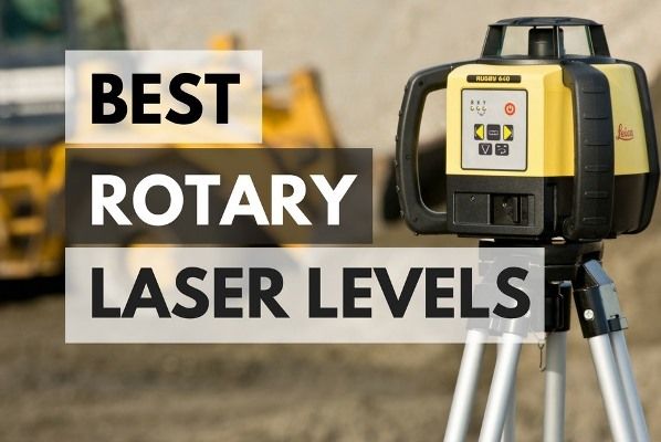 Best Rotary Laser Level For Home Use 2022